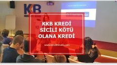 KKB Kredi Sicili Kötü Olana Kredi – 2020