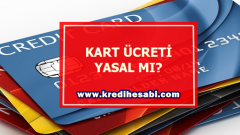 Kart Ücreti Yasal Mı?