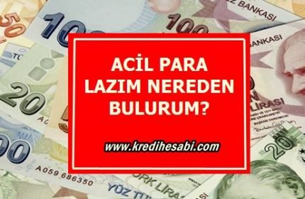 Acil Para Lazım Nereden Nasıl Bulurum?