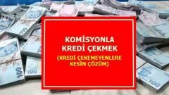Komisyonla Kredi Çekmek