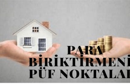 Para Biriktirmenin Püf Noktaları