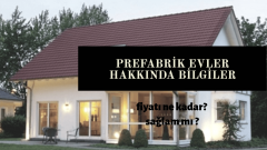 Prefabrik Evler Ne Kadar Sağlam