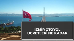 İzmir – Çandarlı Otoban Fiyatları
