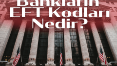 EFT Banka Kodları