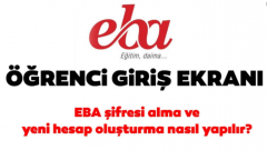 EBA Öğrenci Hesabı Oluşturma: EBA Öğrenci Girişi Nasıl yapılır?