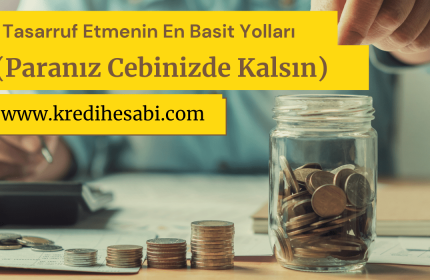 Tasarruf Etmenin En Basit Yolları (Paranız Cebinizde Kalsın)