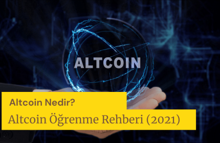 Altcoin Nedir? Altcoin Öğrenme Rehberi (2021)